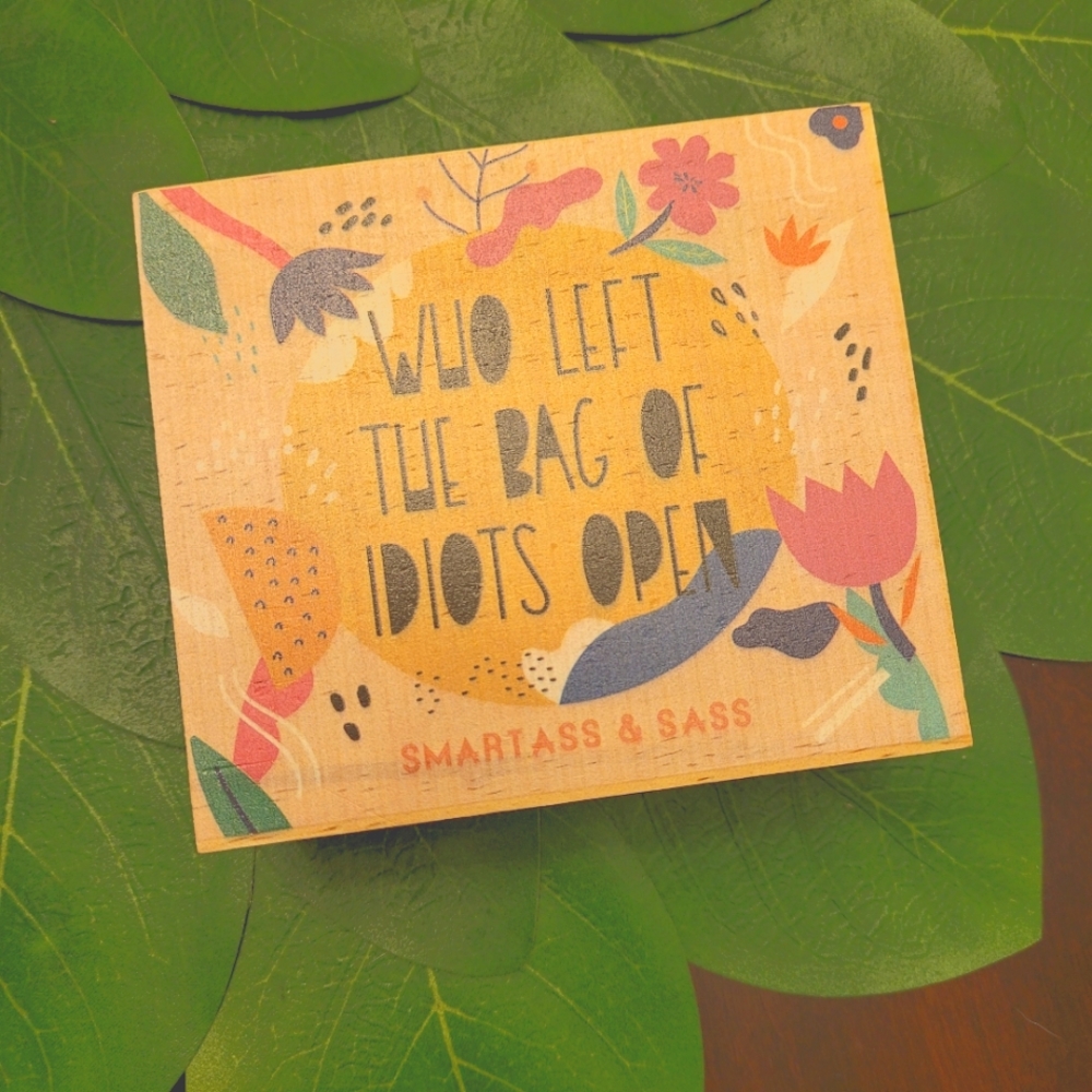 Bag of Idiots decor sign